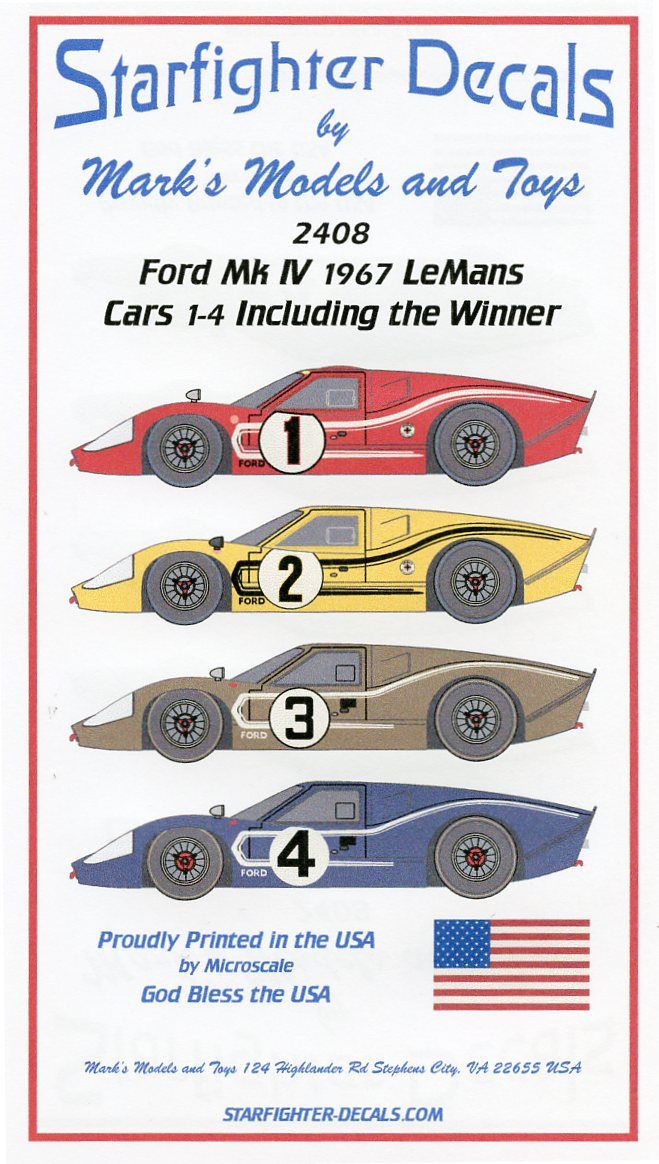 Starfighter Decals 2408 1/24 Ford GT40 Mk IV Lemans 1967 Starfighter Decals 2408 1/24 Ford GT40 Mk IV Lemans 1967